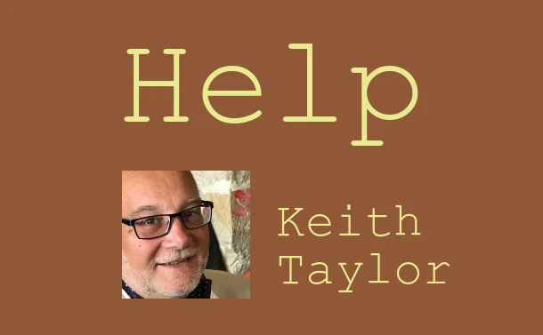 Please give Help to Keith Taylor